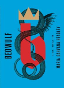 Beowulf by Maria Dahvana Headley