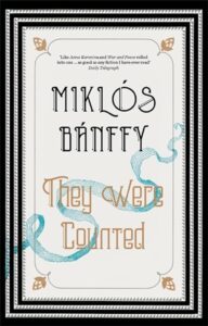 They Were Counted by Miklos Banffy