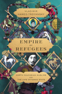 Empire of Refugees by Vladimir Hamed-Troyansky