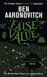 False Value by Ben Aaronovitch