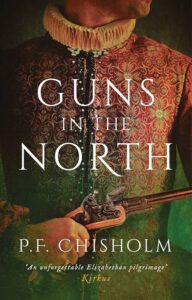 Guns in the North by P.F. Chisholm