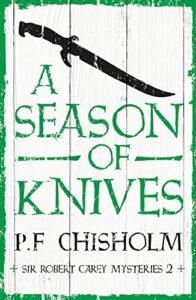 A Season of Knives by P.F. Chisholm