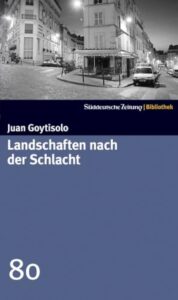 Landschaften nach der Schlachtby Juan Goytisolo