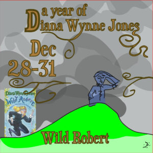 In Marnanel Thurman's image, the words "A Year of Diana Wynne Jones," the week we read the book, and the title of the book are superimposed over colorful original artwork on the book's theme, and a small image of a book cover of one of the possible editions. 