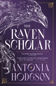 the cover of the raven scholar by Antonia Hodgson has the raven in ghostly white outline against a rich purple 